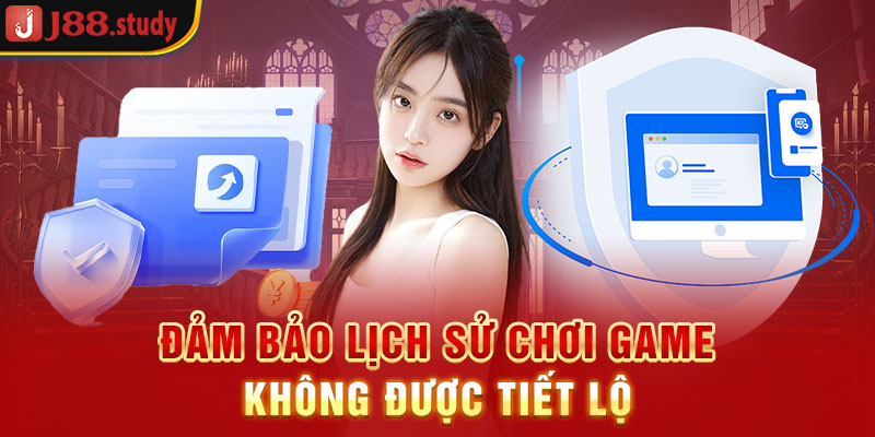 dam-bao-lich-su-choi-game-khong-duoc-tiet-lo