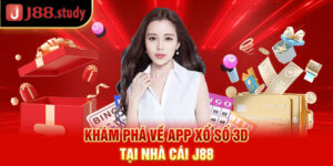 kham-pha-ve-app-xo-so-3d-tai-nha-cai-j88