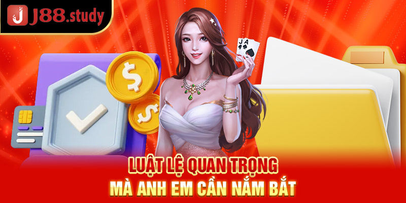 luat-le-quan-trong-ma-anh-em-can-nam-bat