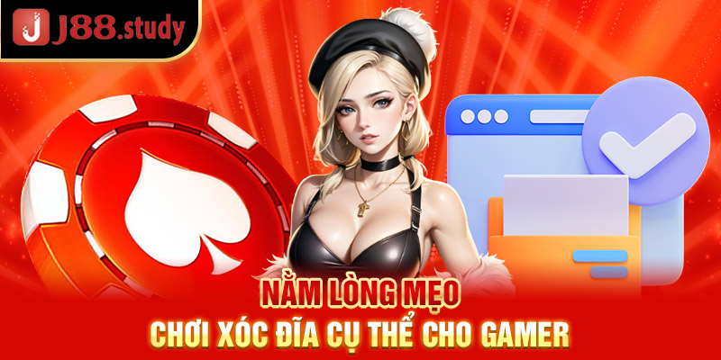 nam-long-meo-choi-xoc-dia-cu-the-cho-gamer